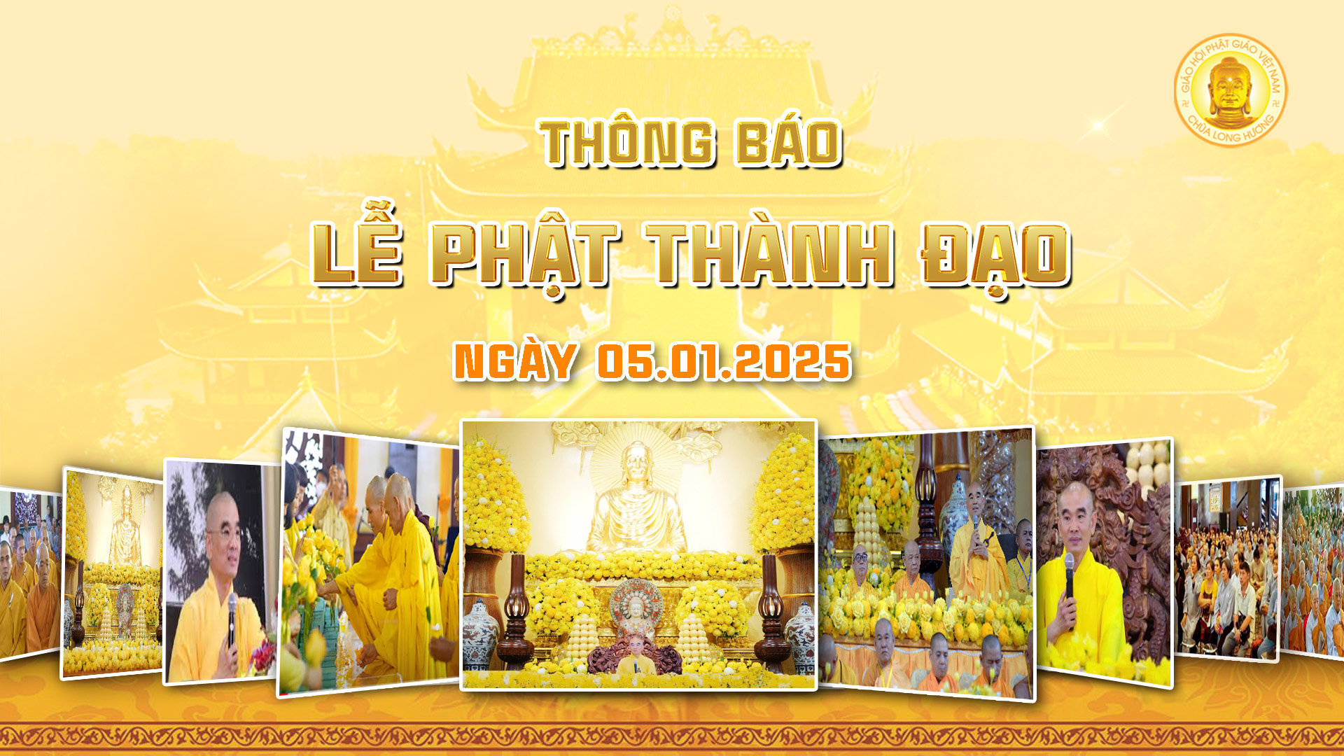 THÔNG BÁO TỔ CHỨC LỄ PHẬT THÀNH ĐẠO NĂM 2025 – PL 2569