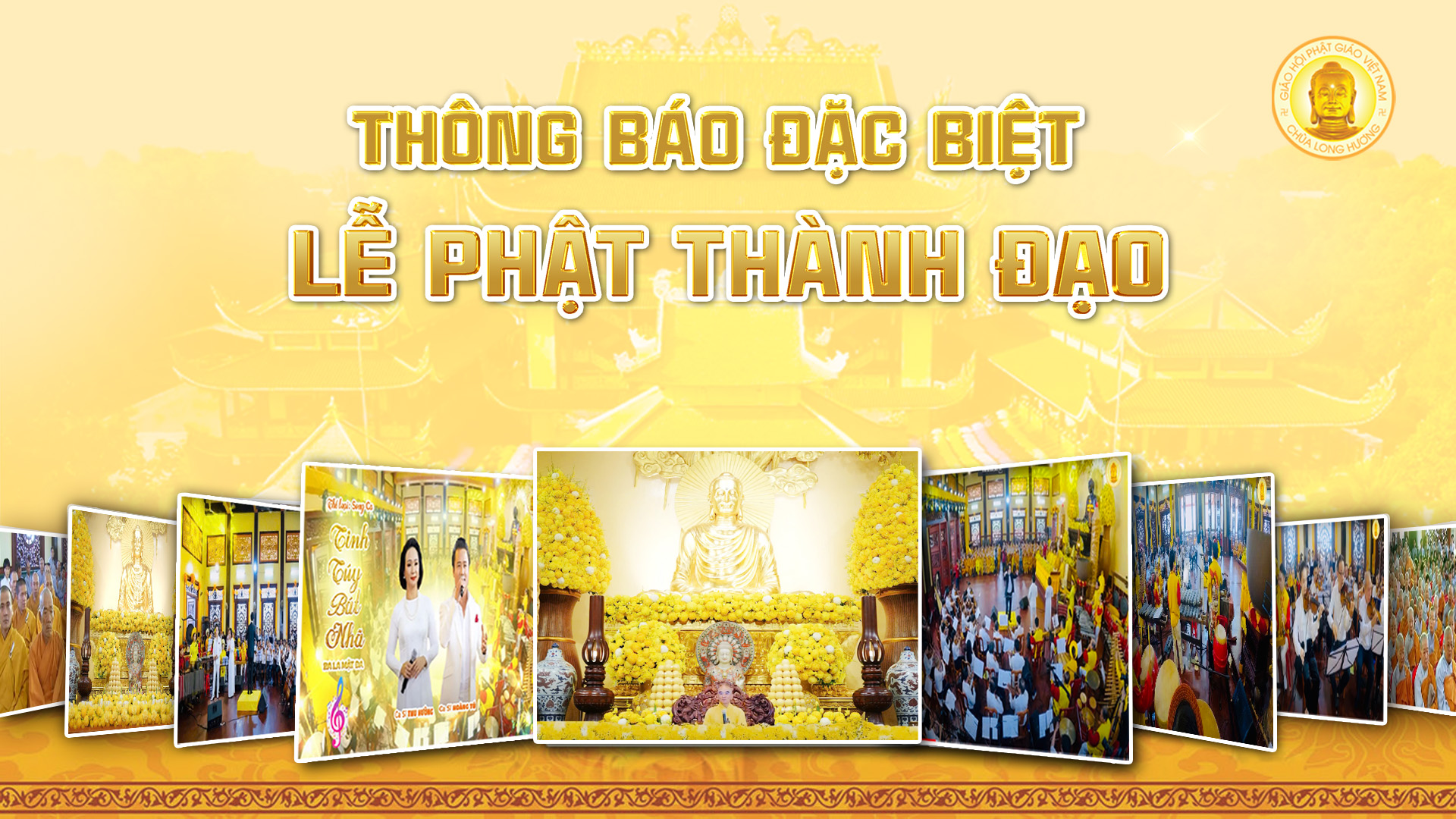 THÔNG BÁO ĐẶC BIỆT VỀ ĐẠI LỄ PHẬT THÀNH ĐẠO