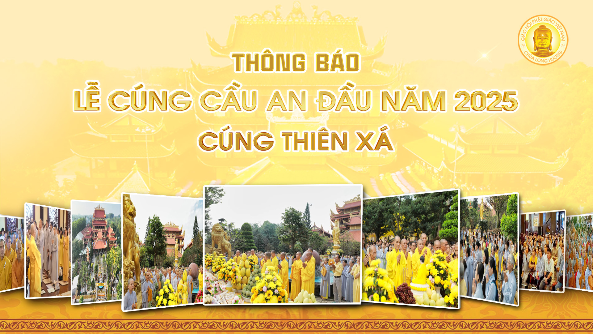 THÔNG BÁO LỄ CÚNG CẦU AN ĐẦU NĂM 2025 (CÚNG THIÊN XÁ)