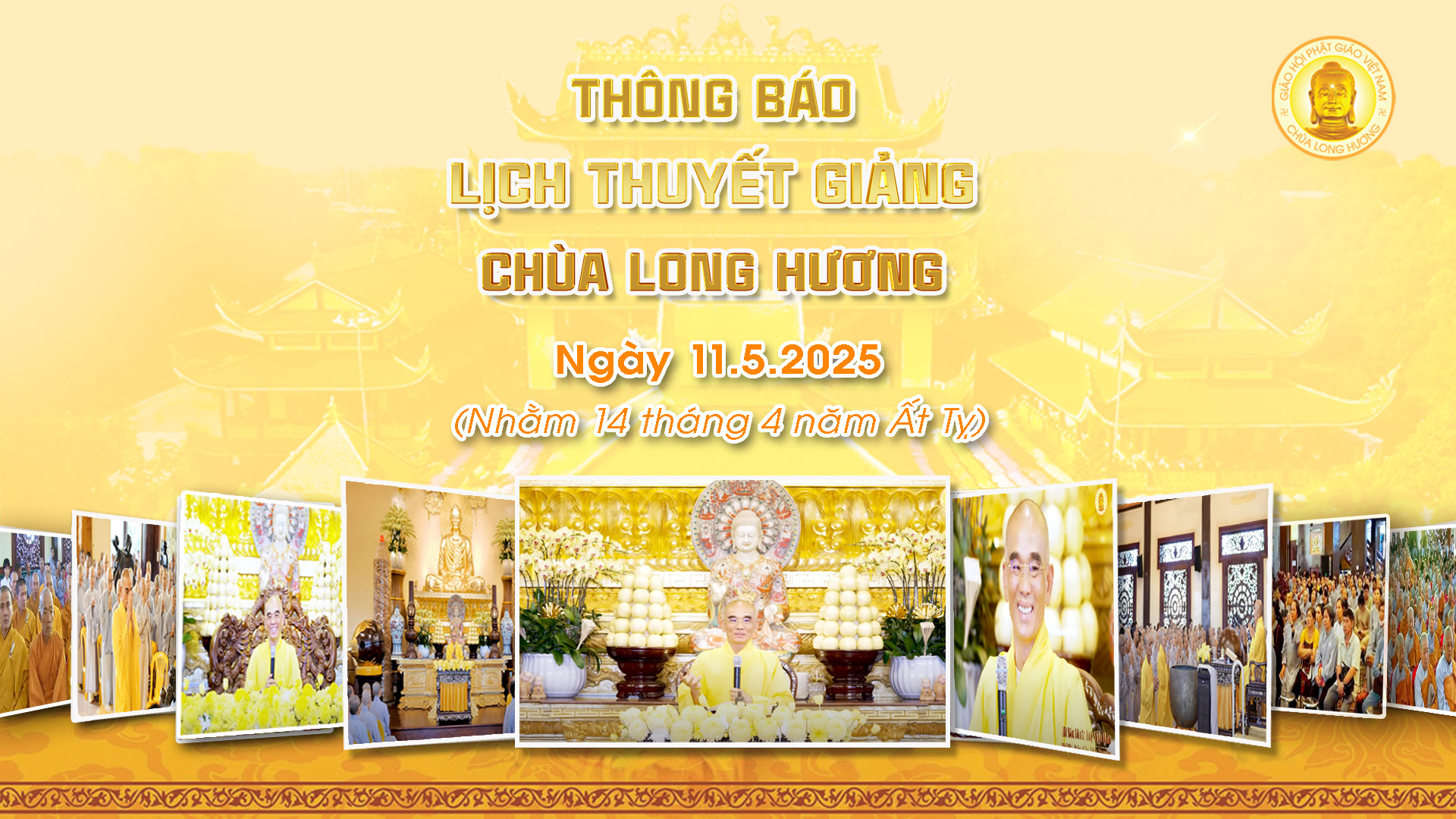 THÔNG BÁO LỊCH GIẢNG TT. THÍCH TUỆ HẢI NGÀY 11/05/2025