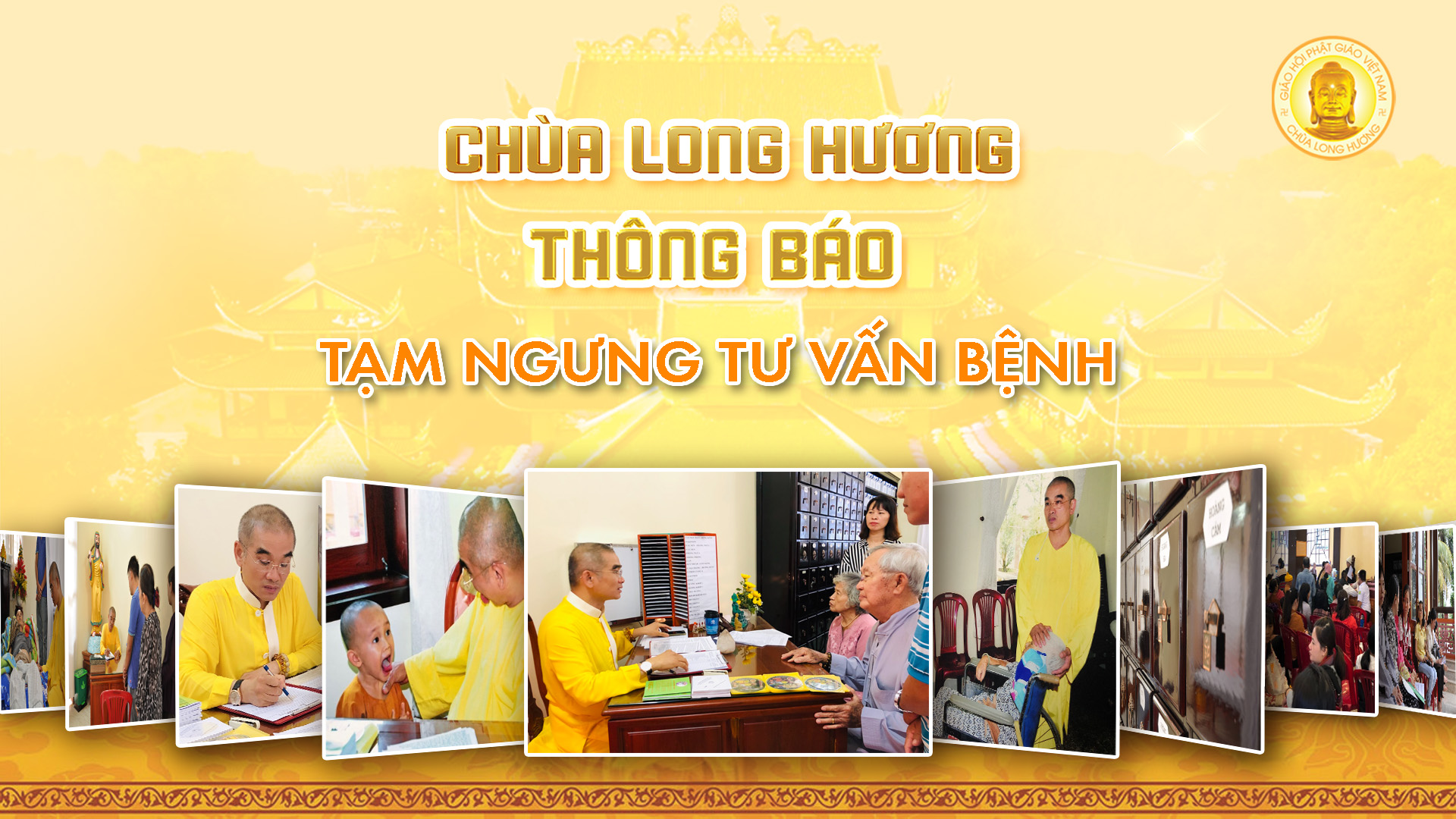 THÔNG BÁO NGƯNG KHÁM BỆNH PHÒNG CHẨN TRỊ Y HỌC CỔ TRUYỀN CHÙA LONG HƯƠNG