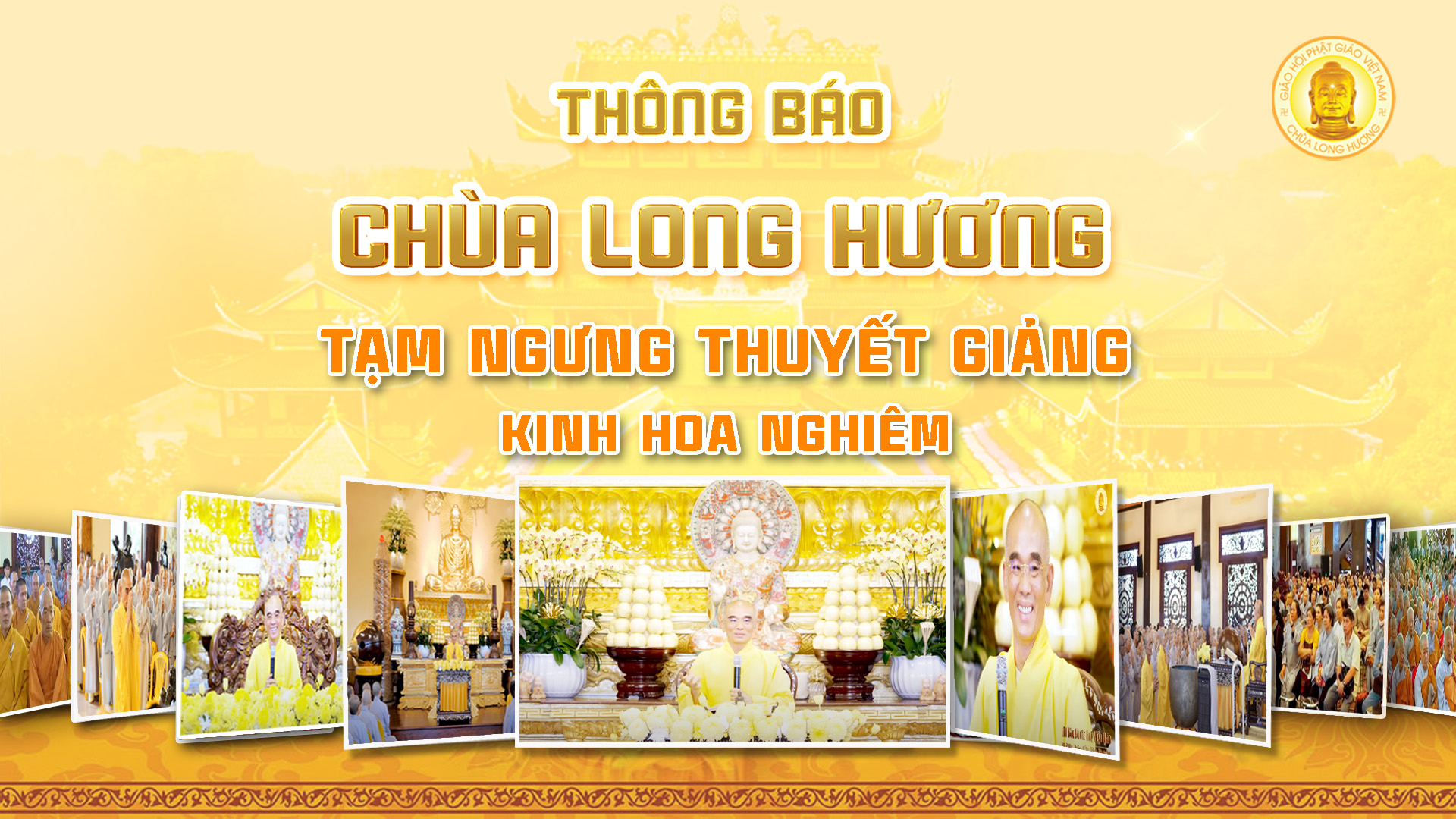 THÔNG BÁO TẠM NGƯNG THUYẾT GIẢNG KINH HOA NGHIÊM