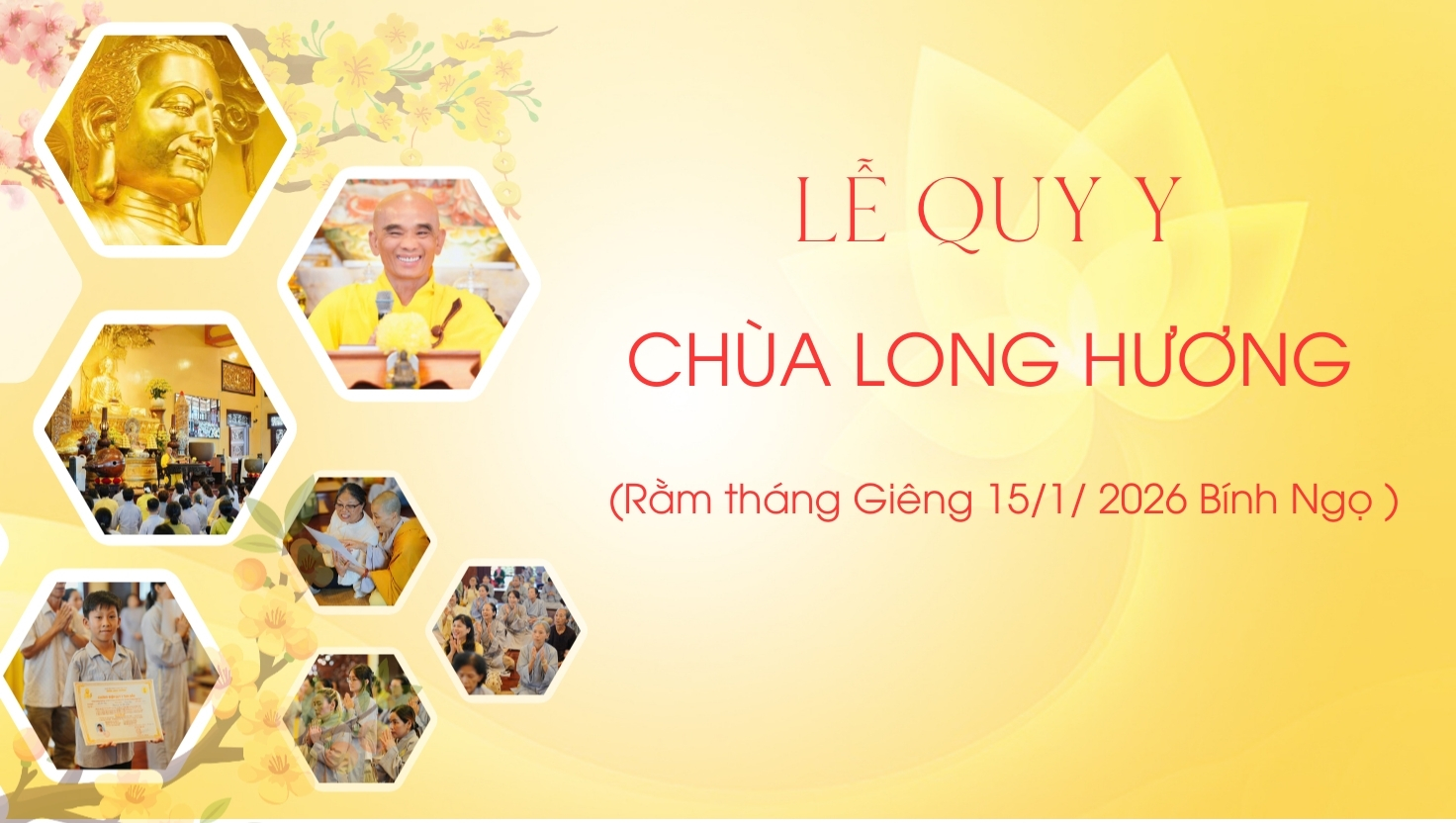 LỄ “QUY Y TAM BẢO” TẠI CHÙA LONG HƯƠNG – XUÂN BÍNH NGỌ 2026