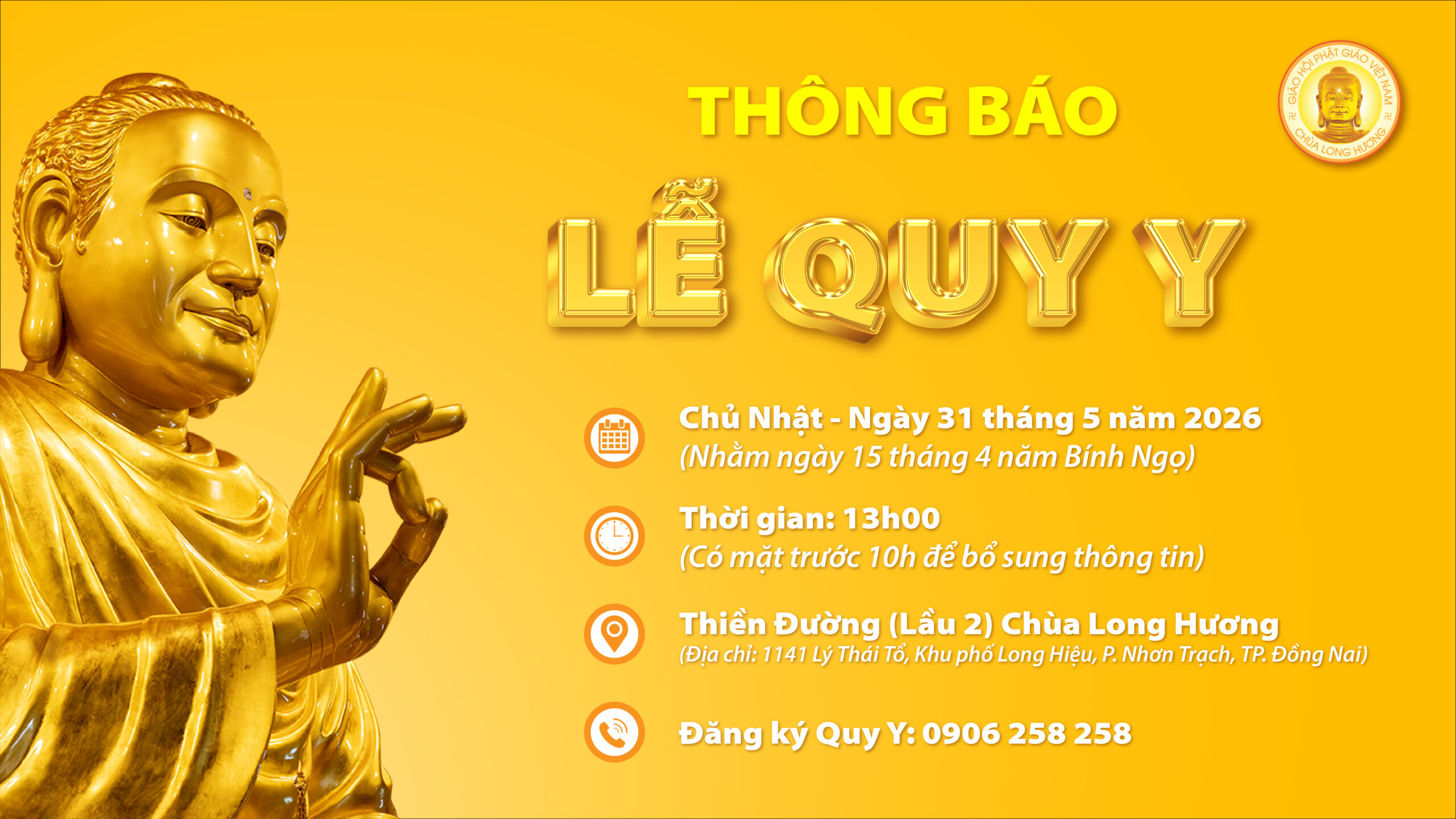 THÔNG BÁO LỄ QUY Y RẰM THÁNG TƯ NĂM BÍNH NGỌ TẠI CHÙA LONG HƯƠNG